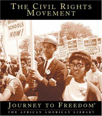 The Civil Rights Movement: Journey to Freedom