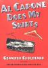 Al Capone Does my Shirts