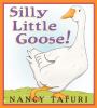 Silly little goose!