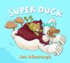 Super Duck