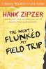 The Night I Flunked my Field Trip