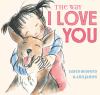 The way I love you