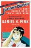 The adventures of Johnny Bunko : the last career guide you