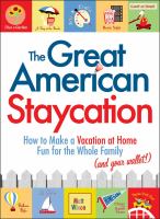  How to Make a Vacation at Home Fun for the Whole Family (And Your Wallet!)