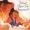 Won't Papa be Surprised! book cover