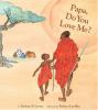 Papa Do You Love Me? book cover