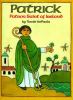 Patrick: Patron Saint of Ireland book cover