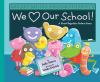 We Love Our School!: A Read-Together Rebus Story book cover