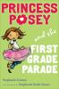 Princess Posey and the First Grade Parade book cover