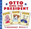 Otto Runs for President book cover