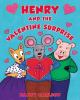 Henry and the Valentine Surprise book