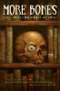 More Bones: Scary Stories from Around the World book