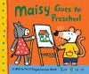 Maisy Goes to Preschool book cover