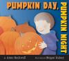 Pumpkin Day, Pumpkin Night book