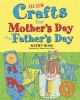 All New Crafts for Mother's Day and Father's Day book cover